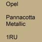 Preview: Opel, Pannacotta Metallic, 1RU.